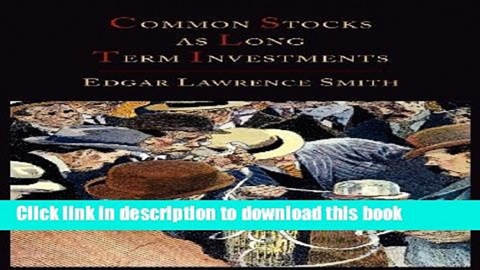 Books Common Stocks as Long Term Investments Free Online