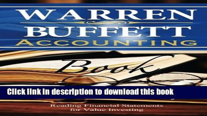 Ebook Warren Buffett Accounting Book: Reading Financial Statements for Value Investing Free Download