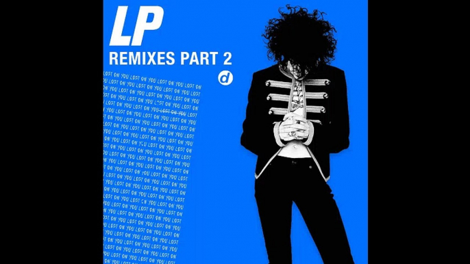 LP - Lost on You (Swanky Tunes & Going Deeper Remix Extended)