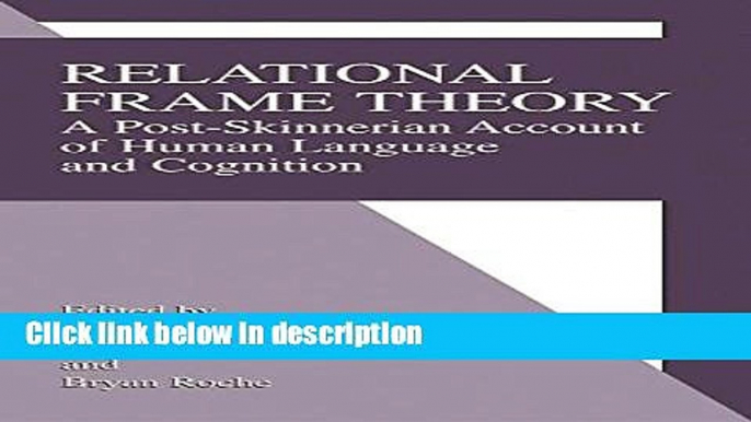 Ebook Relational Frame Theory: A Post-Skinnerian Account of Human Language and Cognition Free Online