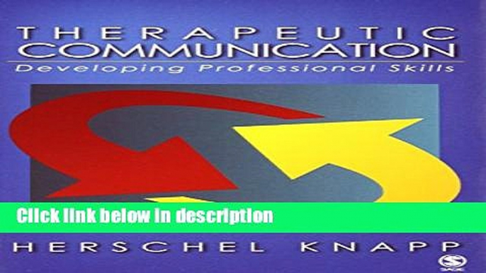 Books Therapeutic Communication: Developing Professional Skills Free Download