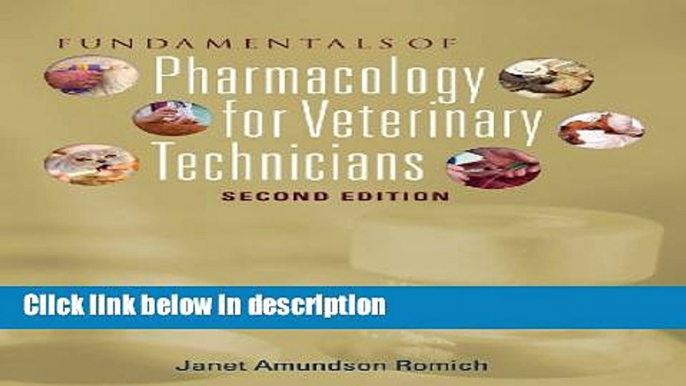 Ebook Fundamentals of Pharmacology for Veterinary Technicians (Veterinary Technology) Full Online