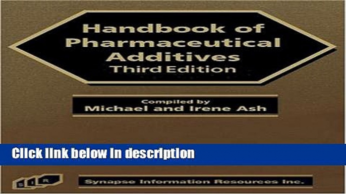 Ebook Handbook of Pharmaceutical Additives, Third Edition (Ash, Handbook of Pharmaceutical