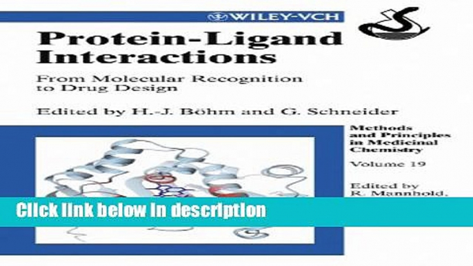 Ebook Protein-Ligand Interactions: From Molecular Recognition to Drug Design, Volume 19 (Methods