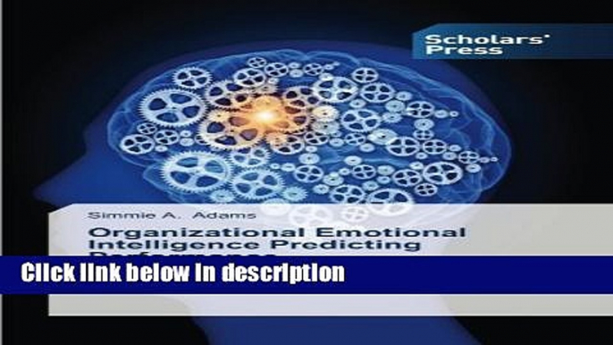 Ebook Organizational Emotional Intelligence Predicting Performance: Organizational Emotional