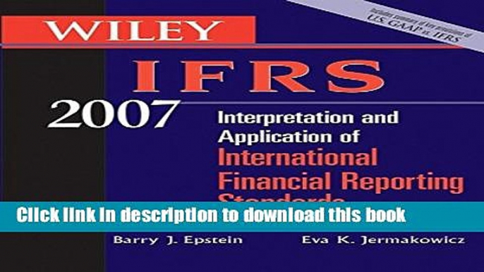 Ebook Wiley IFRS 2007: Interpretation and Application of International Financial Reporting