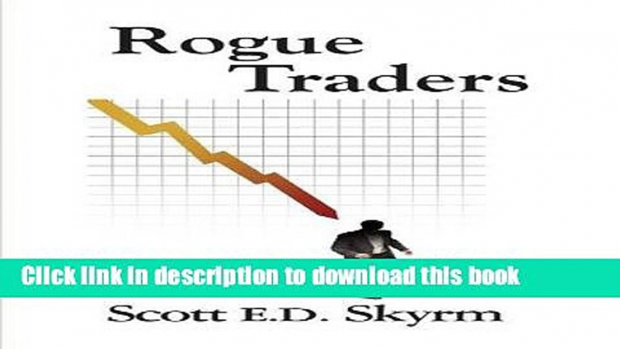 PDF  Rogue Traders  Free Books