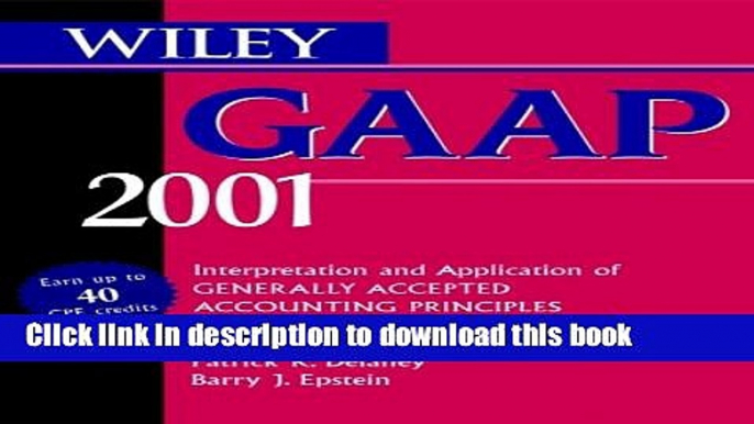 Ebook Wiley GAAP 2001: Interpretation and Application of Generally Accepted Accounting Principles