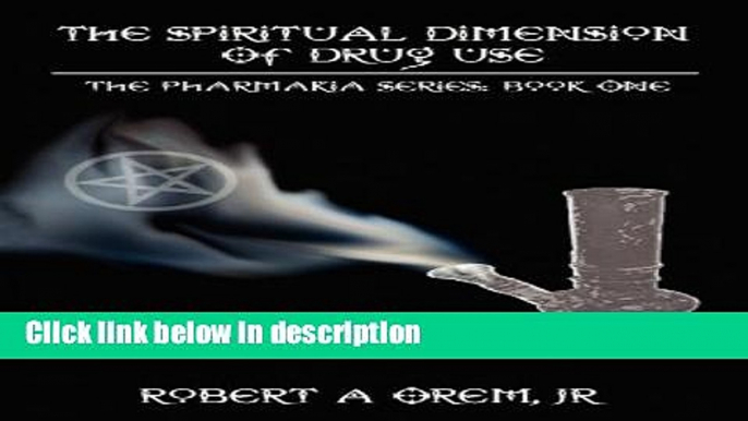 Books The Spiritual Dimension of Drug Use Free Online