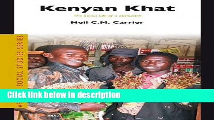 Books Kenyan Khat (African Social Studies) Free Online