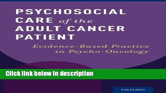 Ebook Psychosocial Care of the Adult Cancer Patient: Evidence-Based Practice in Psycho-Oncology