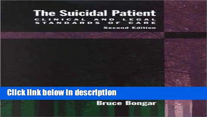 Ebook The Suicidal Patient: Clinical and Legal Standards of Care Full Online