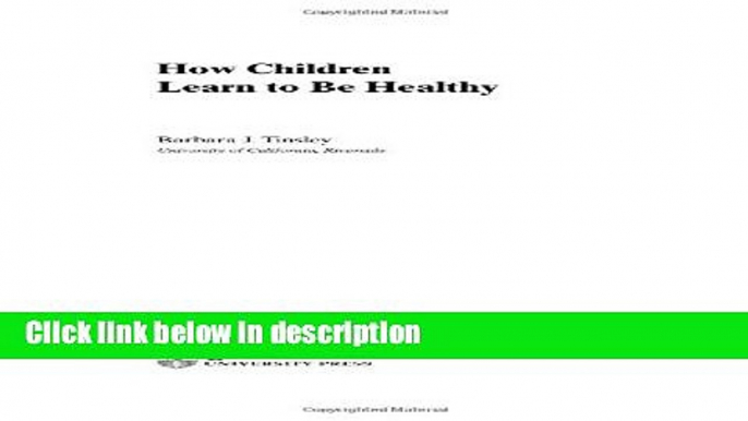 Books How Children Learn to be Healthy (Cambridge Studies on Child and Adolescent Health) Free