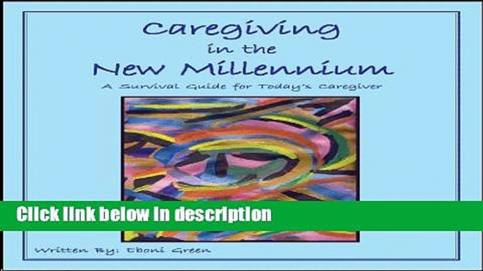 Ebook Caregiving in the New Millennium Free Online