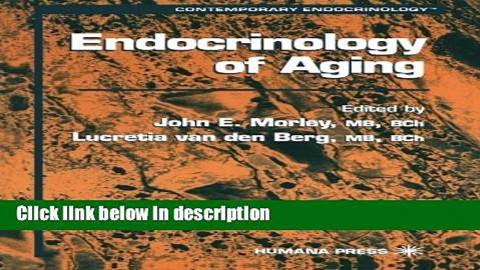 Books Endocrinology of Aging (Contemporary Endocrinology) Full Online