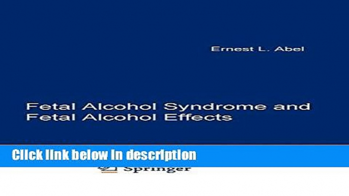 Books Fetal Alcohol Syndrome and Fetal Alcohol Effects Full Online