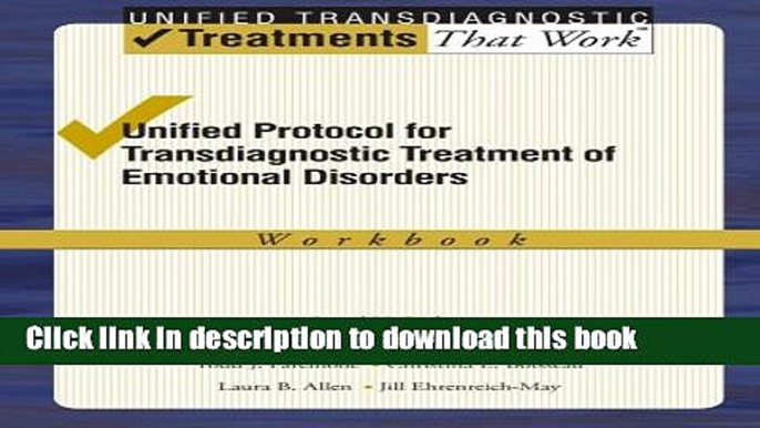 Read Unified Protocol for Transdiagnostic Treatment of Emotional Disorders: Workbook (Treatments