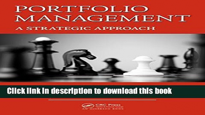 Ebook Portfolio Management: A Strategic Approach (Best Practices and Advances in Program