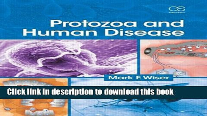 Books Protozoa and Human Disease Full Online