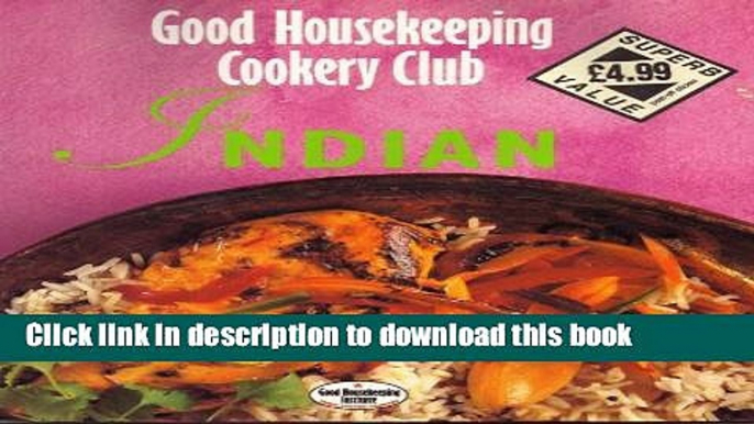 Books Indian ("Good Housekeeping" Cookery Club) Free Online