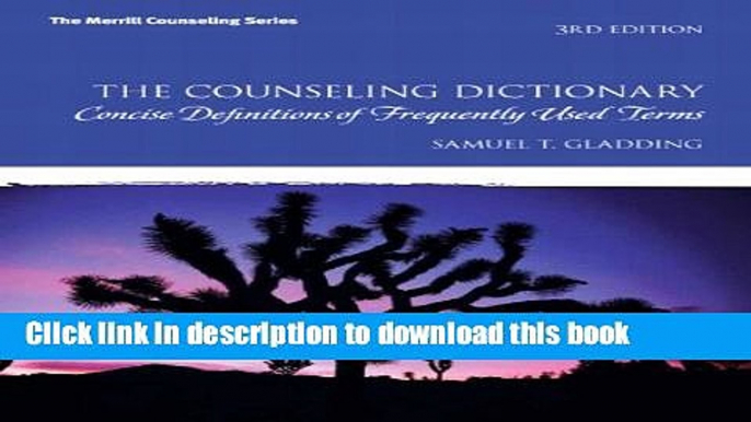 Books The Counseling Dictionary: Concise Definitions of Frequently Used Terms (3rd Edition) Free