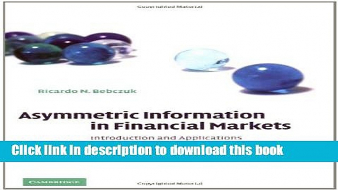 Books Asymmetric Information in Financial Markets: Introduction and Applications Full Online