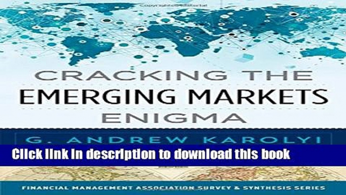 [Read PDF] Cracking the Emerging Markets Enigma (Financial Management Association Survey and