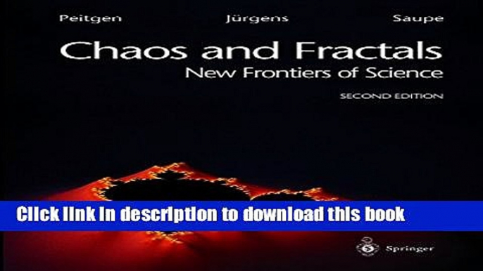 [Read PDF] Chaos and Fractals: New Frontiers of Science Download Online