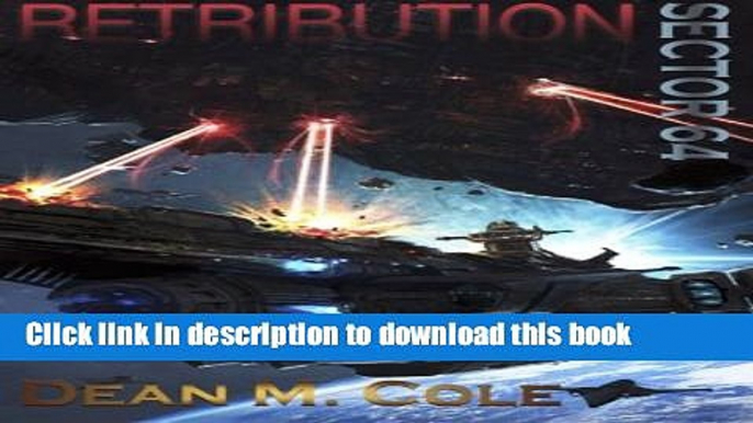 Ebook Retribution: Sector 64 Book Two (Volume 2) Full Online