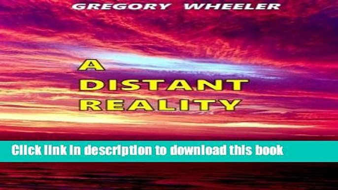 Ebook A Distant Reality: An Inspirational Sharing with Poetry Full Download