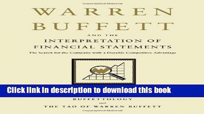 Ebook Warren Buffett and the Interpretation of Financial Statements: The Search for the Company