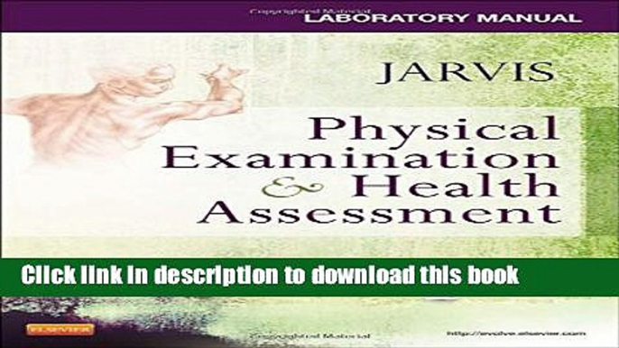 Ebook Laboratory Manual for Physical Examination   Health Assessment, 7e Free Download