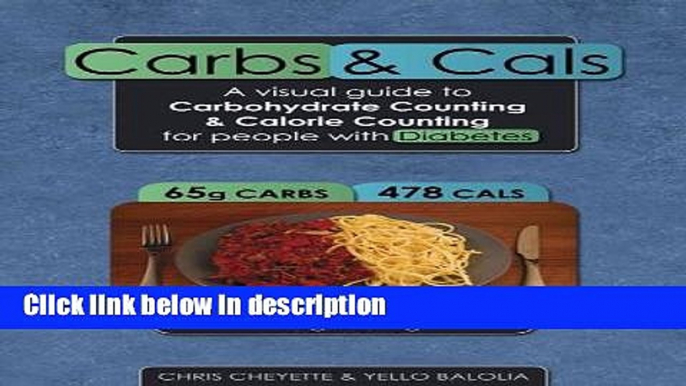 Ebook Carbs   Cals: A Visual Guide to Carbohydrate   Calorie Counting for People with Diabetes