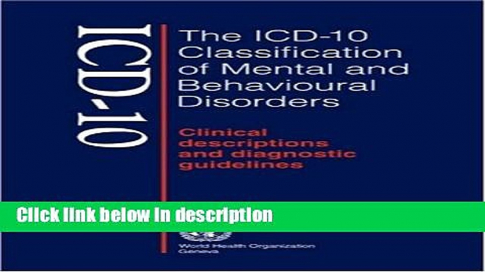 Books The ICD-10 Classification of Mental and Behavioural Disorders: Clinical Descriptions and