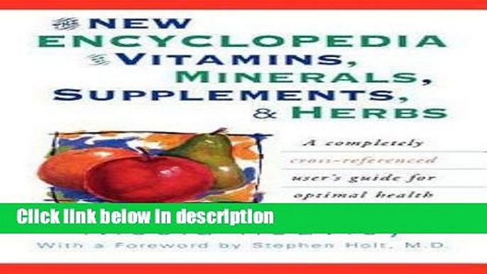 Books The New Encyclopedia of Vitamins, Minerals, Supplements,   Herbs : A Completely