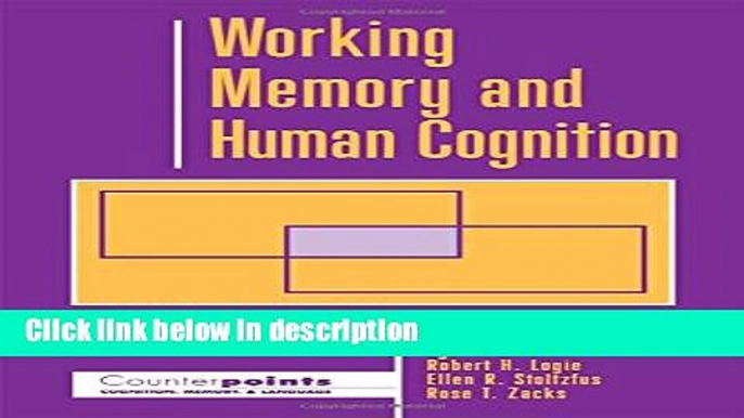 Ebook Working Memory and Human Cognition (Counterpoints: Cognition, Memory, and Language) Full