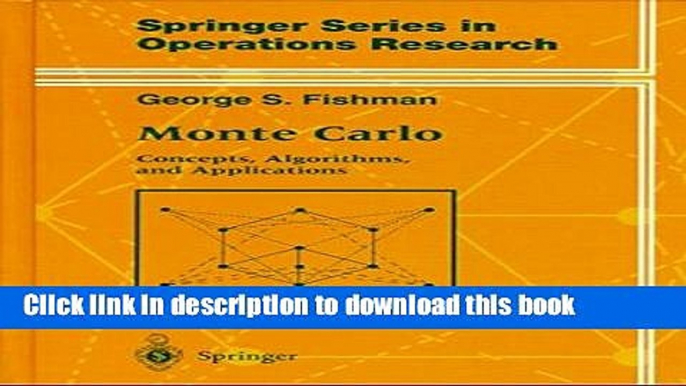 [Read PDF] Monte Carlo: Concepts, Algorithms, and Applications (Springer Series in Operations