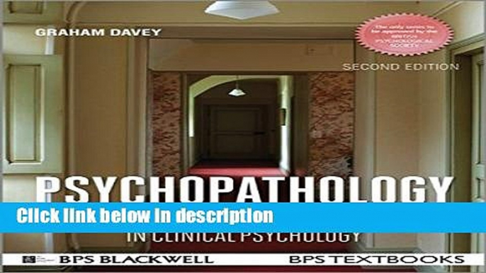 Ebook Psychopathology: Research, Assessment and Treatment in Clinical Psychology (BPS Textbooks in