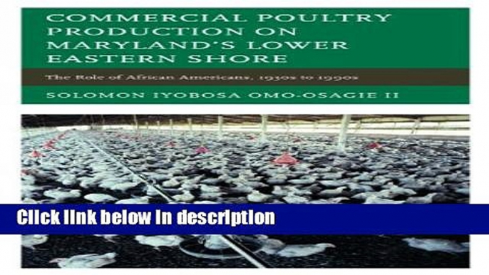 Books Commercial Poultry Production on Maryland s Lower Eastern Shore: The Role of African