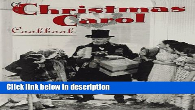 Ebook Christmas Carol Cookbook (Hollywood Cookbook) Free Online