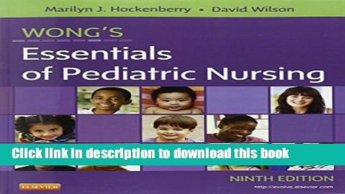 Books Wong s Essentials of Pediatric Nursing, 9e Free Online