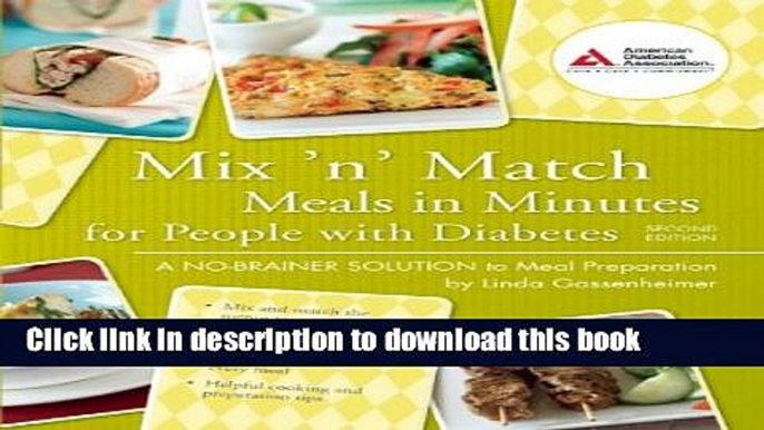 Ebook Mix  n  Match Meals in Minutes for People with Diabetes: A No-Brainer Solution to Meal