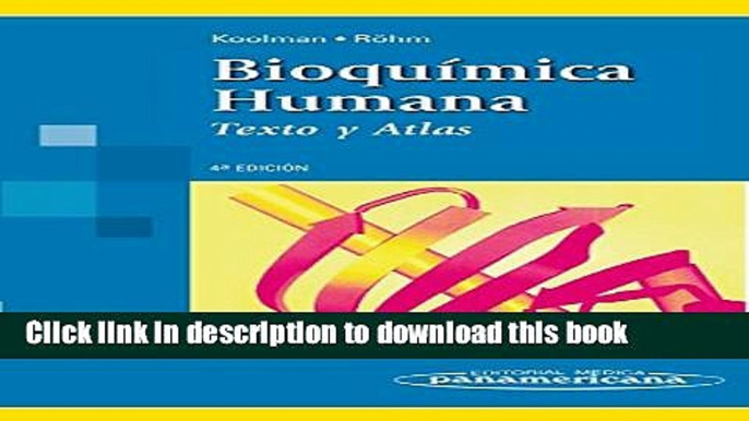 Books BioquÃ­mica humana / Human Biochemistry: Texto y atlas / Text and Atlas (Spanish Edition)