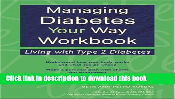 Ebook Managing Diabetes Your Way Workbook: Living with Type 2 Diabetes Free Online