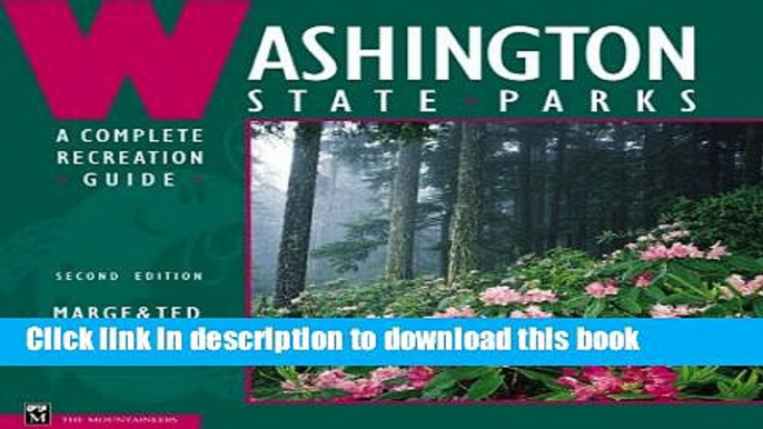 Ebook Washington State Parks: A Complete Recreation Guide Full Online