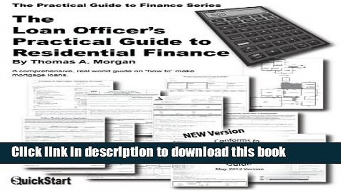 Books The Loan Officer s Practical Guide to Residential Finance Free Online