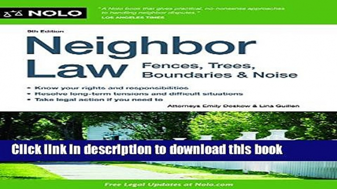 Books Neighbor Law: Fences, Trees, Boundaries   Noise Full Online