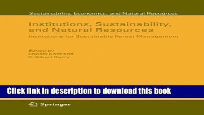 Ebook Institutions, Sustainability, and Natural Resources: Institutions for Sustainable Forest