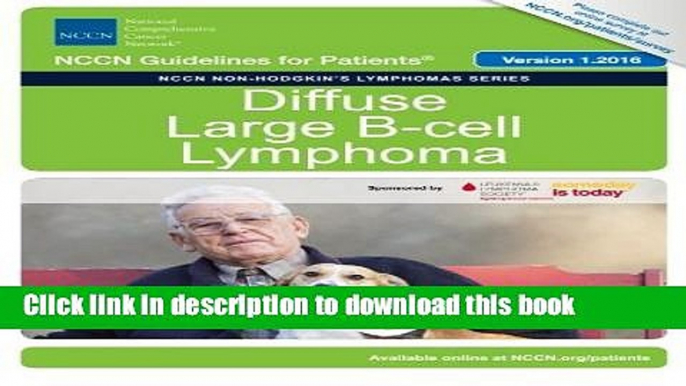 Ebook NCCN Guidelines for PatientsÂ®: Diffuse Large B-cell Lymphoma, Version 1.2016 Full Online