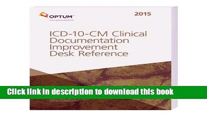 [PDF] ICD-10-CM Clinical Documentation Improvement Desk Reference - 2015 Read Online